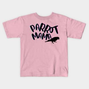 Parrot Mama- Conure Kids T-Shirt